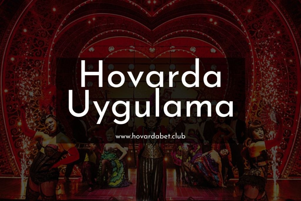 Hovarda Uygulama